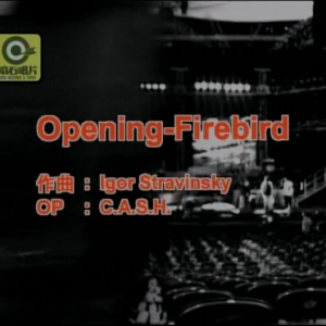 Opening - Firebird